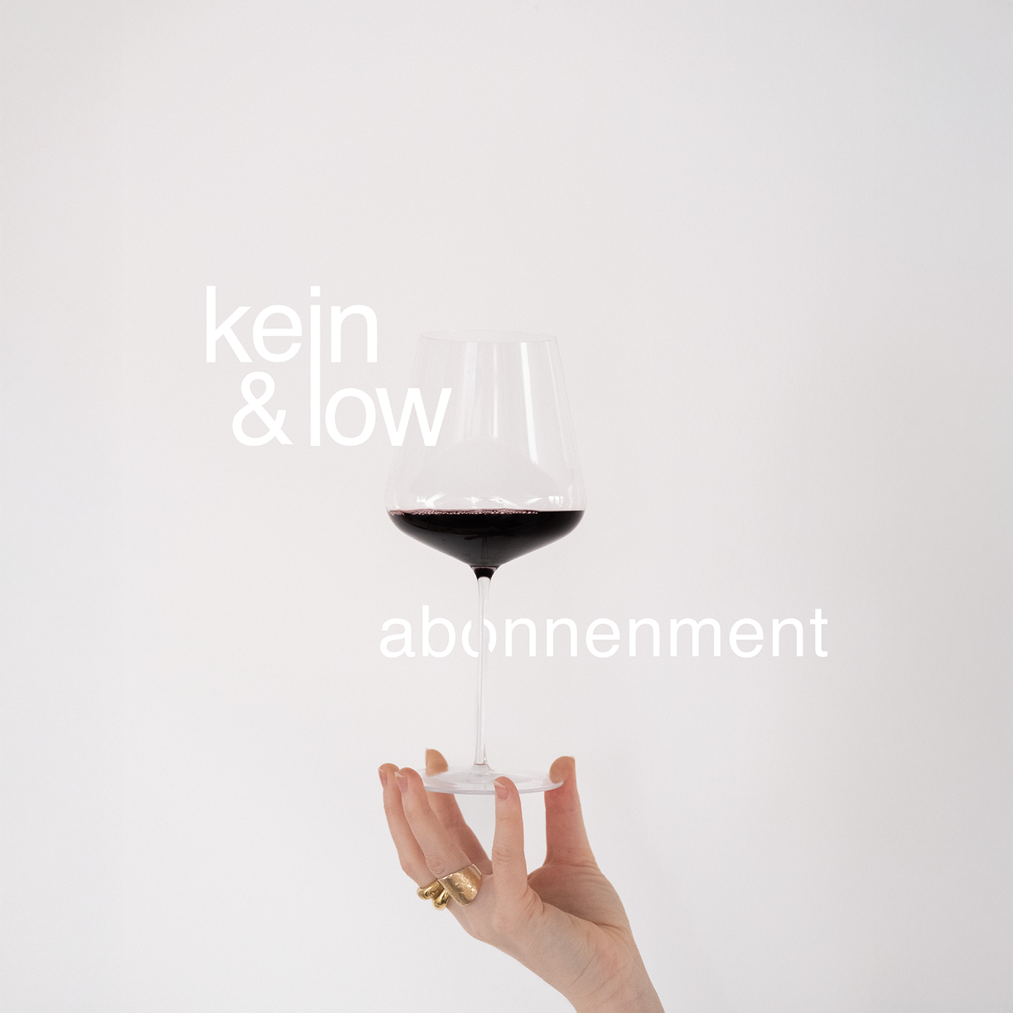 kein & low Abonnement